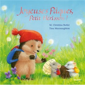 Joyeuses Pâques, Petit Hérisson ! (tout-carton)