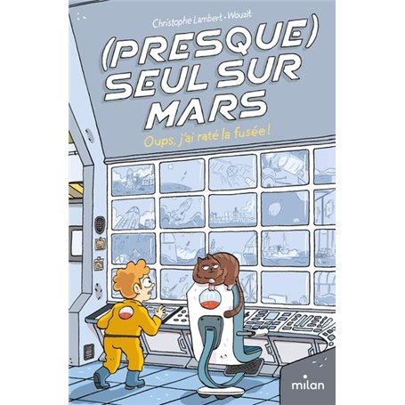 (Presque) seul sur Mars, Tome 01