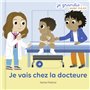 Je vais chez la docteure