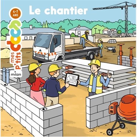 Le chantier