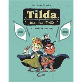 Tilda sur les toits, Tome 02