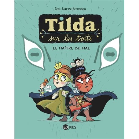 Tilda sur les toits, Tome 02