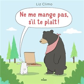 Ne me mange pas, s'il te plaît !