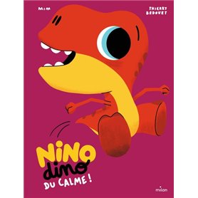 Nino Dino - Du calme !