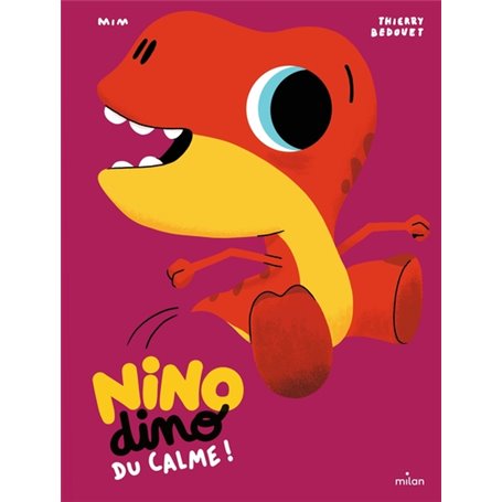 Nino Dino - Du calme !