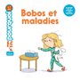 Bobos et maladies