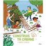 Construis ta cabane