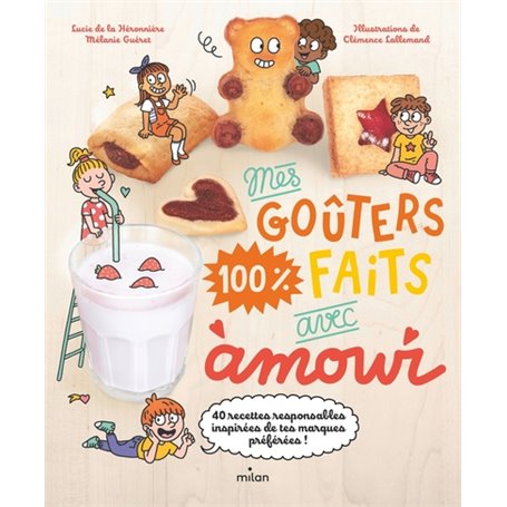 Mes goûters 100 % faits avec amour