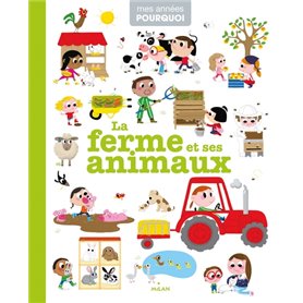 La ferme et ses animaux