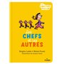 Les chefs et les autres