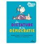 La dictature et la démocratie