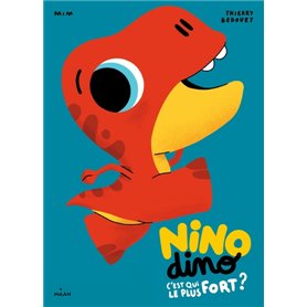 Nino Dino - C'est qui le plus fort ?