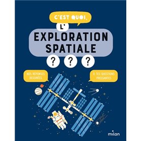 C'est quoi, l'exploration spatiale ?