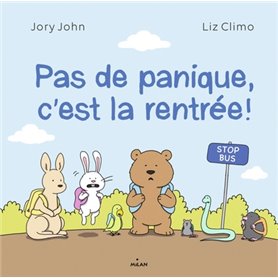 Pas de panique, c'est la rentrée !