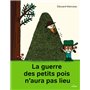 La guerre des petits pois n'aura pas lieu