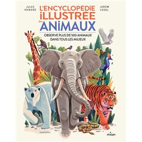 L'encyclopédie illustrée des animaux