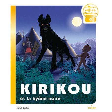 Kirikou et la hyène noire