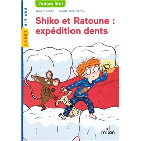 Shiko et Ratoune : Expédition Dents