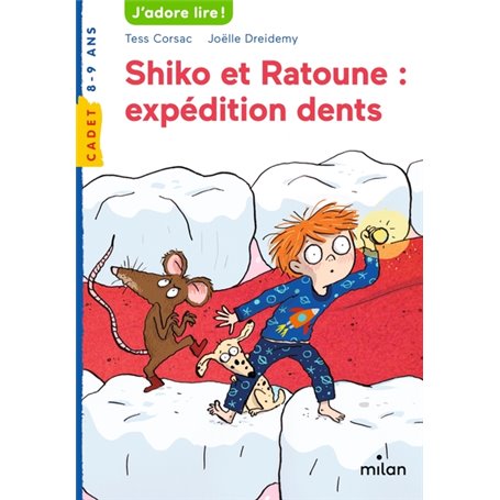 Shiko et Ratoune : Expédition Dents