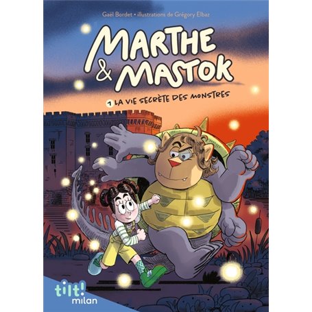 Marthe et Mastok, Tome 01