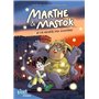 Marthe et Mastok, Tome 01