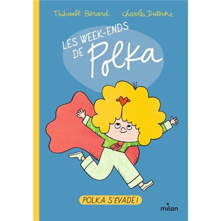 Les week-ends de Polka, Tome 02