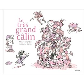 Le très grand câlin