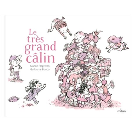 Le très grand câlin