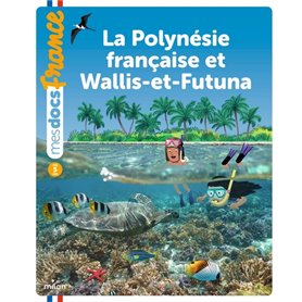 La Polynésie française et Wallis-et-Futuna