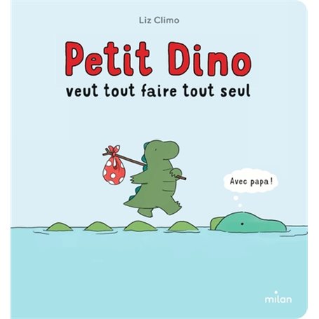 Petit dino veut tout faire tout seul - tout-carton