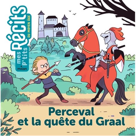 Perceval et la quête du Graal