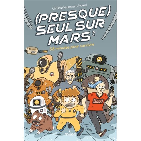 (Presque) seul sur Mars, Tome 02