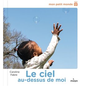 Le ciel au-dessus de moi