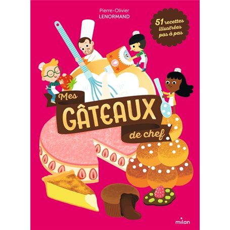 Mes gâteaux de chef