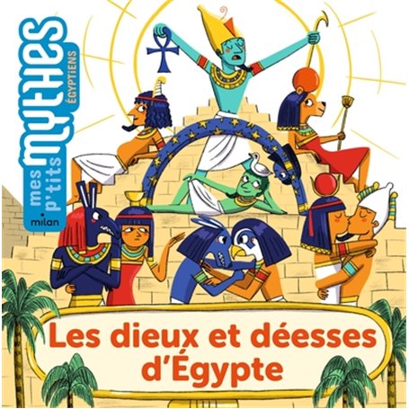 Les dieux et déesses d'Égypte