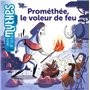 Prométhée, le voleur de feu