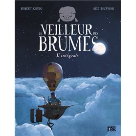 Le veilleur des brumes - L'intégrale