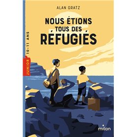 Nous étions tous des réfugiés