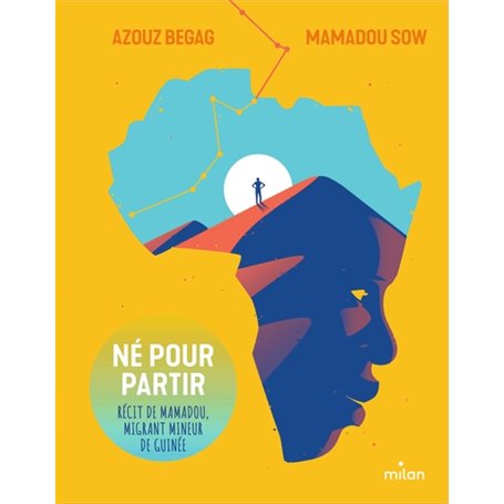 Né pour partir - Récit de Mamadou, migrant mineur de Guinée