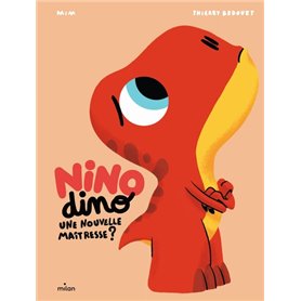 Nino Dino - Une nouvelle maîtresse ?