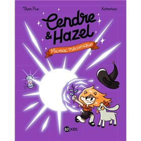 Cendre et Hazel, Tome 06