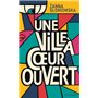 Une ville à coeur ouvert