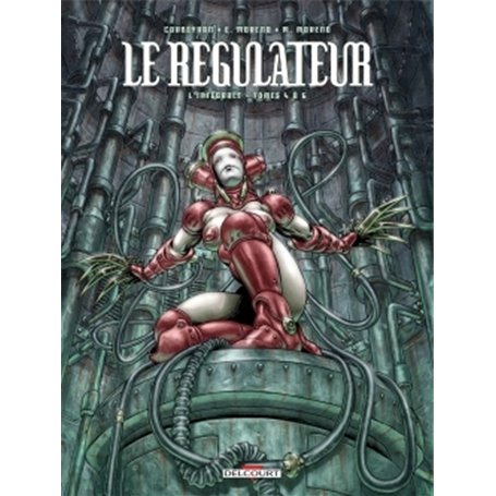 Le Régulateur - Intégrale T04 à T06