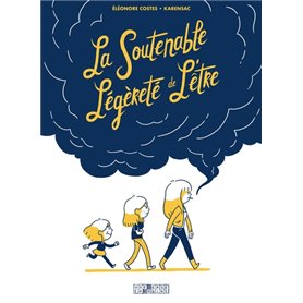 La Soutenable légèreté de l'être