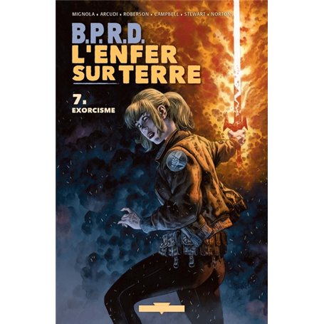 BPRD - L'enfer sur terre T07