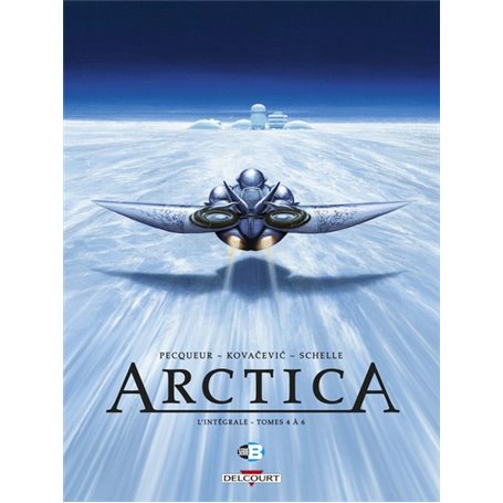 Arctica - Intégrale T04 à T06