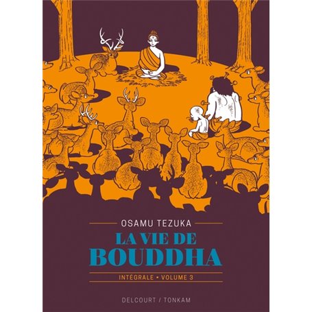 La Vie de Bouddha - Édition prestige T03