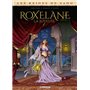 Les Reines de sang - Roxelane, la joyeuse T01