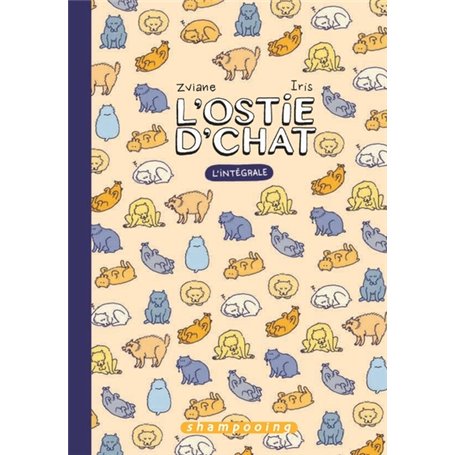 L'Ostie d'chat - Intégrale