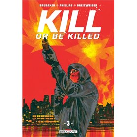 Kill or be killed T03